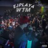 Ejplaya - WTM (Explicit)