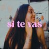 ABRIL - Si te vas