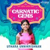 Uthara Unnikrishnan、Purandara Dasa - Bhagyada Lakshmi Baramma