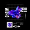 Chaim - I Don't Mind