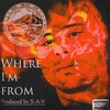 MC Redwolf - Where I'm From (Explicit)