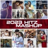 Kedrock、SD Style、Dhvani Bhanushali、Taaruk Raina、Stebin Ben、Rahul Vaidya、Akhil Sachdeva、Shruti Rane、ash king、Aniket Raturi、2FISTD、Dakait、Last Minute India、Apaarshakti Khurrana - 2023 Hitz Mashup