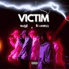 Tapz6k、$oulless - Victim (feat. $oulless)(Explicit)