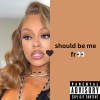 The Kid Remy - That Should Be Me (Explicit)