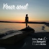 Mirko Fait、Joe Zangaro、Laura Achia《Your Soul》[MP3/LRC]