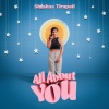 Shashaa Tirupati - All About You