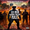 Lee Reed、Danny Miles、Rules - God Hates Flags (Endless Bummer Remix|Explicit)