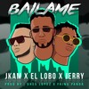 El Lobo、Jkam - Báilame