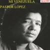 Pastor López - Cariño Lindo