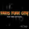 MaX Officiel、john thomas - Paris Funk City