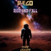 Dego、The Desert Warrior、Space Warrior - Rise And Fall