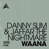 Danny Slim、JAFFAR THE NIGHTMARE - Waana
