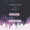 GIVEMEALLYOURMONEY、XPs、Denixx333 - Hacia arriba (feat. XPS & Denixx333) (Explicit)