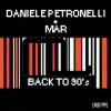 Daniele Petronelli、Mar - Back To 90's (No-Logik's Room Main Mix)