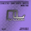 DJ Milectro、Jonny Calypso、Brotech - Work That (Original Mix)