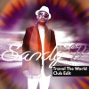 Sandy B《Travel the World (Club Edit)》[MP3/LRC]