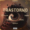 Yabeni、Kastrillon、Lerian、Ander Jay、Zabdiel - Trastorno (Explicit)