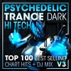 Doctor Spook - Psychedelic Trance Dark Hi Tech Top 100 Best Selling Chart Hits V3 (2 Hr DJ Mix)
