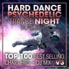 Doctor Spook - Hard Dance Psychedelic Trance Night Blasters Top 100 Best Selling Chart Hits V3 (2hr DJ Mix)
