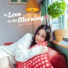 张蔓莎 - In Love In The Morning