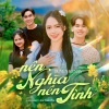 Duyên Kendy、Lâm Tuấn Pha、NH4T《Nên Nghĩa Nên Tình》[MP3/LRC]