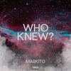 Markito - Who Knew? (Explicit)