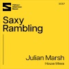 Julian Marsh - Saxy Rambling (House Radio Mix)