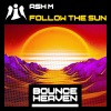 Ash M《Follow The Sun (Andy Whitby edit)》[MP3/LRC]