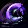 Aman Anand - Catwalk (Anton Borin Remix)