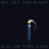 We Are The Night - 멀미 (Dizzy)