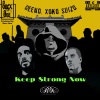 Sacx One、Geeno、Xoko Suizo - Keep Strong Now (Explicit)