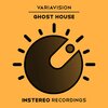 Variavision - Ghost House
