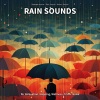 Regengeräusche、Rain Sounds、Nature Sounds《Relieving Echoes》[MP3/LRC]