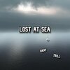 RKay、Atrill - Lost At Sea (feat. ATrill)