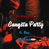 Bd Gangsta、Mc Emn、G. Roy - Gangsta Party (Explicit)