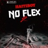 HaitiBoy《No flex 2 (Explicit)》[MP3/LRC]