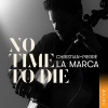 Christian-Pierre La Marca - No Time to Die (Arr. for Solo Cello by Christian-Pierre La Marca)