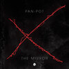 Pan-Pot - The Mirror