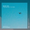 Madd Rod - Frequent Flyer