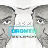 N.O.K.、Tay da Crown、J-V3L - Growth (feat. Tay Da Crown & J-V3l)(Explicit)