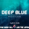 MOSICEN - The deep sea and the abyss (末海终渊)