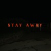 Glenn Denim、Loop Heavy、The Main Event - Stay Away (feat. Loop Heavy & The Main Event)(Explicit)