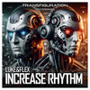LUKE&FLEX - Increase Rhythm