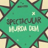 Spectacular、Irie Ites《Murda Dem (Edit)》[MP3/LRC]