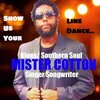 Mister Cotton - Show Us Your Line Dance..