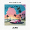 Deep Chills、Taye - Run and Hide