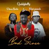 Dima Nesta、Muripounds、Guddy kelly - BAD SINCE (feat. Dima Nesta & Muripounds)
