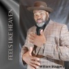 William Staggers - Feels Like Heaven