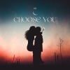 K Rich - CHOOSE YOU (Explicit)