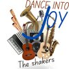 The Shakers、Copyright Control - Dance Into Joy